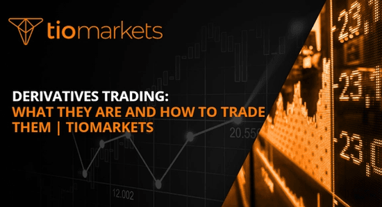 derivatives-trading-what-they-are-and-how-to-trade-them