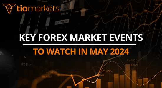 key-forex-market-events-to-watch-in-may-2024